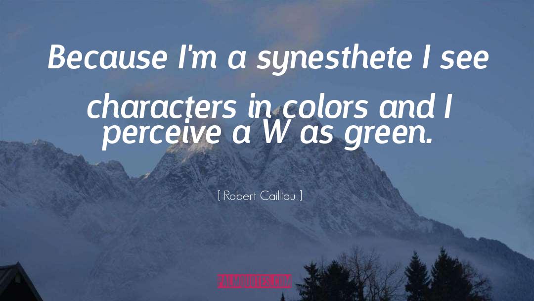 Robert W Wood quotes by Robert Cailliau