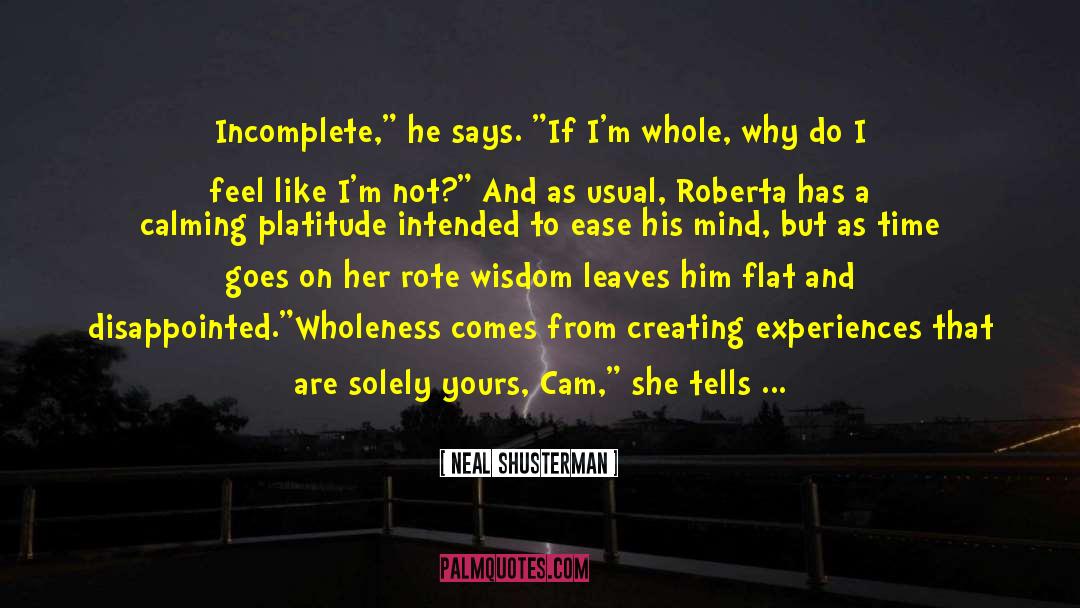 Roberta quotes by Neal Shusterman