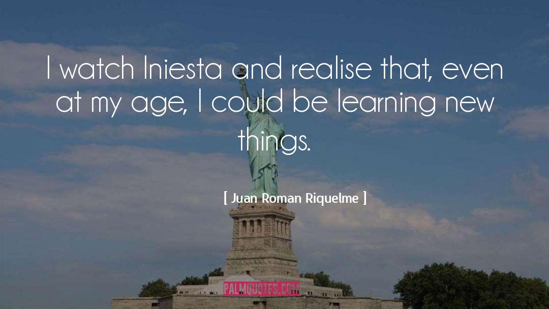 Roberto Iniesta quotes by Juan Roman Riquelme