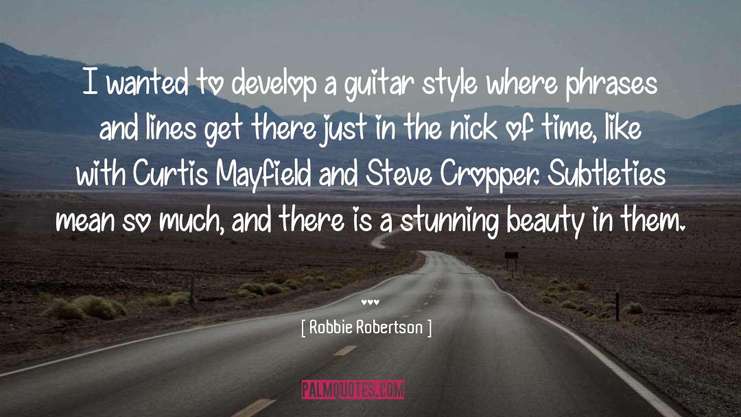 Robertson quotes by Robbie Robertson