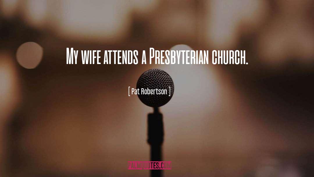 Robertson quotes by Pat Robertson