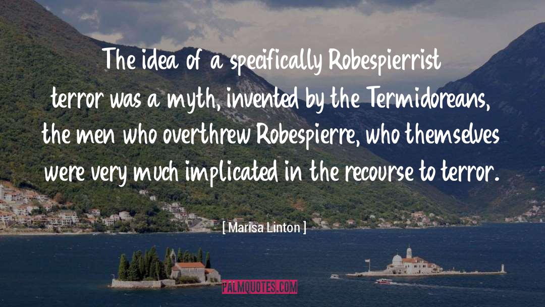 Robespierre quotes by Marisa Linton