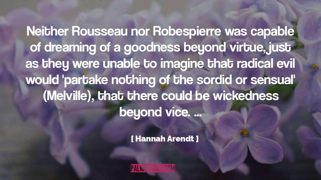Robespierre quotes by Hannah Arendt