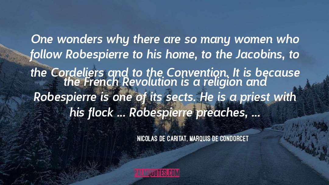 Robespierre quotes by Nicolas De Caritat, Marquis De Condorcet