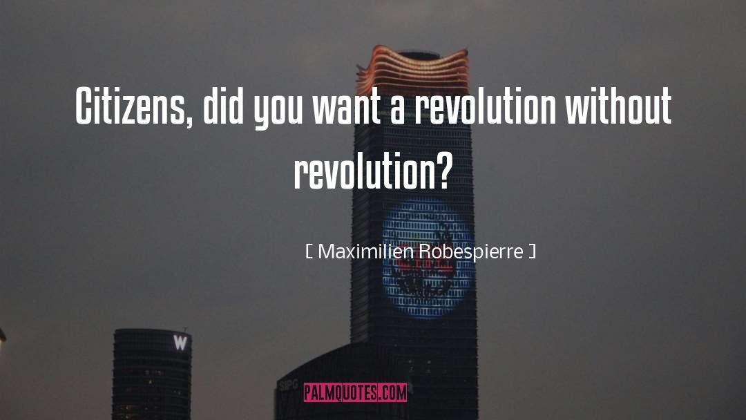 Robespierre quotes by Maximilien Robespierre