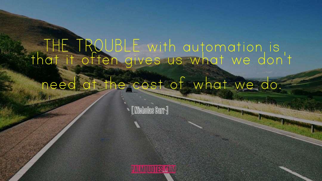 Robichaux Automation quotes by Nicholas Carr