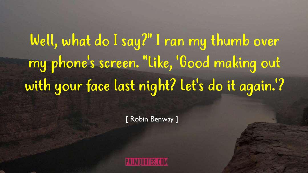 Robin Benway quotes by Robin Benway