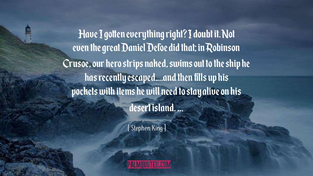 Robinson Crusoe quotes by Stephen King