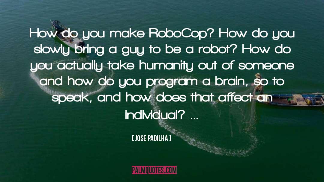 Robocop Movie quotes by Jose Padilha