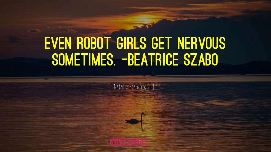 Robot quotes by Natalie Standiford