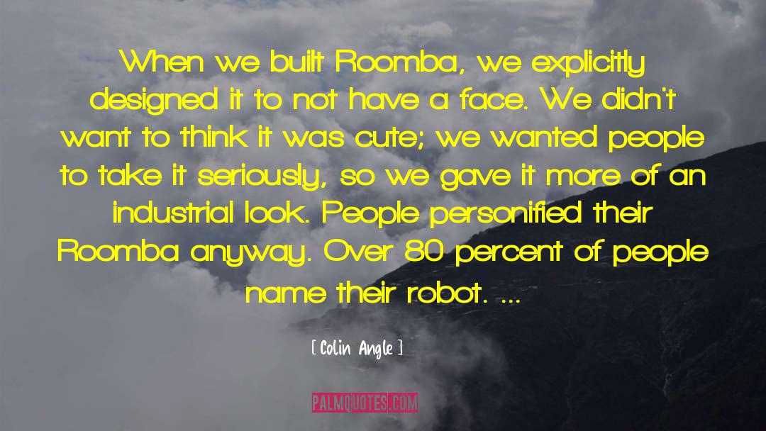 Robot quotes by Colin Angle
