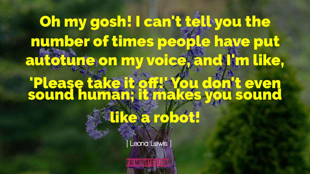 Robot quotes by Leona Lewis