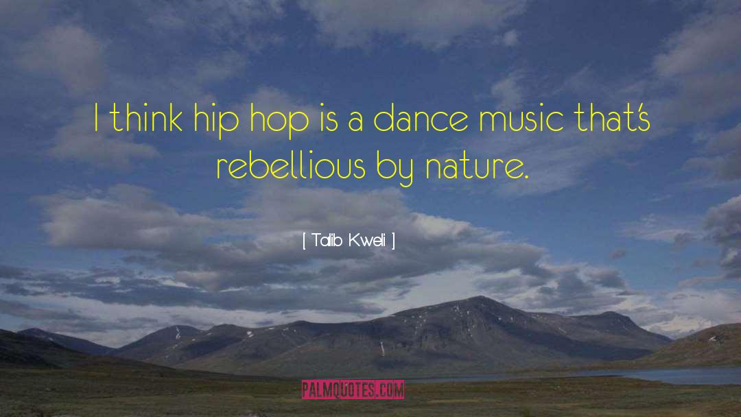 Robotic Dance quotes by Talib Kweli