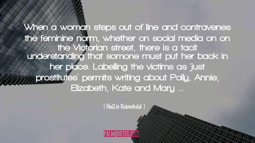 Robotic Prostitutes quotes by Hallie Rubenhold