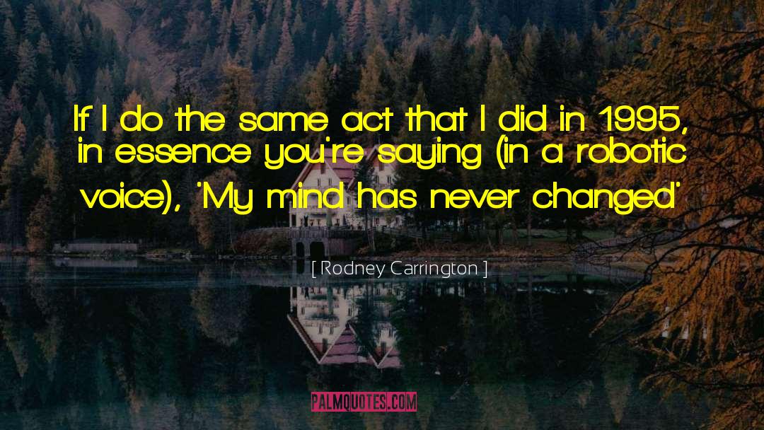 Robotic quotes by Rodney Carrington