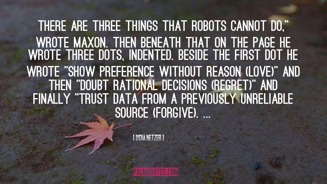 Robots quotes by Lydia Netzer