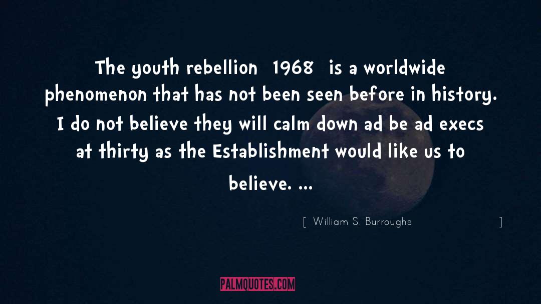 Robots Rebellion quotes by William S. Burroughs