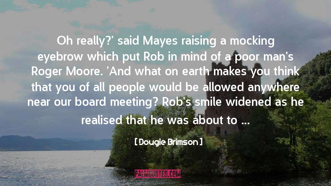 Robs quotes by Dougie Brimson