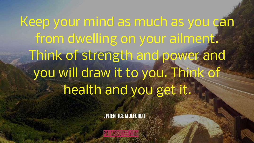 Robust Health quotes by Prentice Mulford