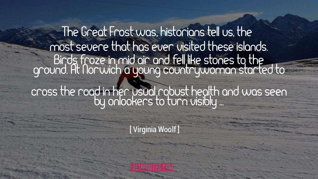 Robust Health quotes by Virginia Woolf