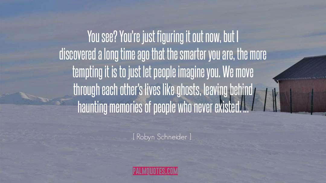 Robyn Schneider quotes by Robyn Schneider