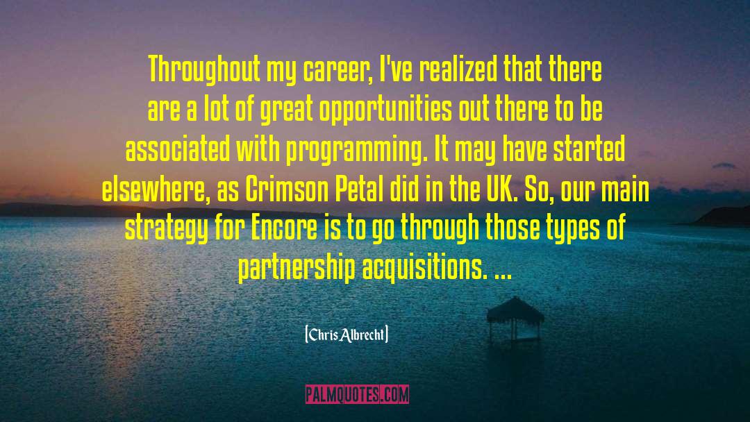 Rocamora Acquisitions quotes by Chris Albrecht