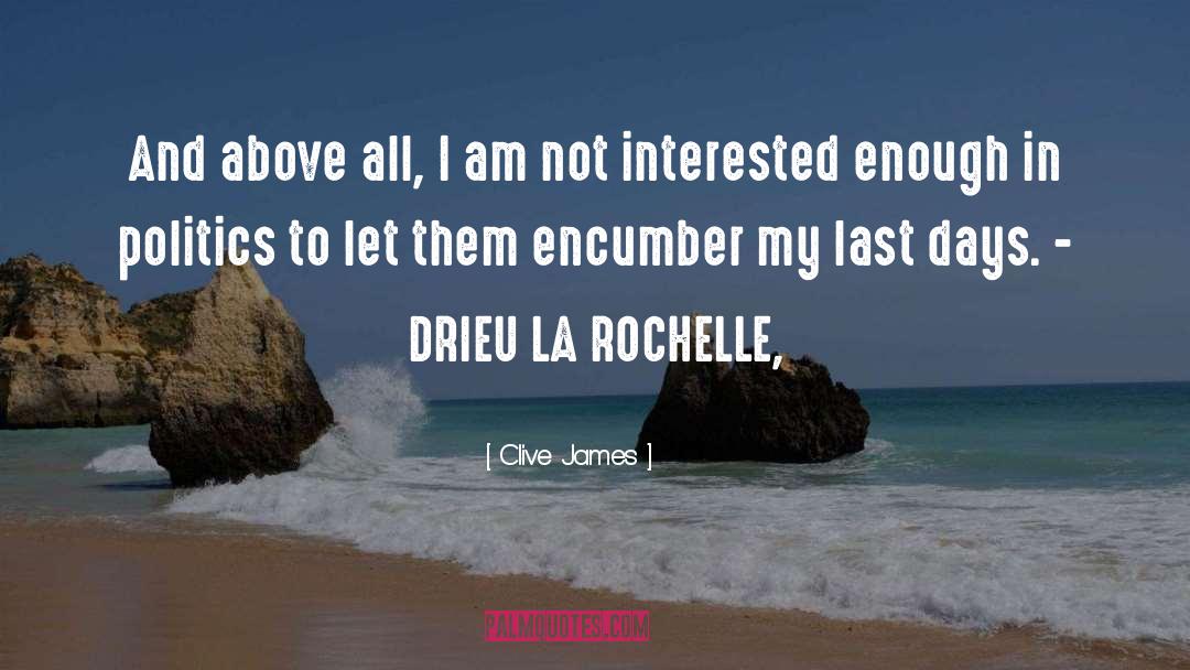 Rochelle quotes by Clive James