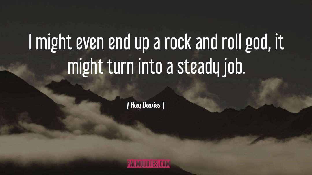 Rock And Roll Music quotes by Ray Davies