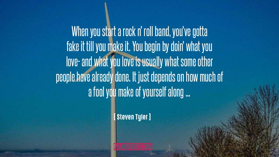 Rock And Roll Thriller quotes by Steven Tyler