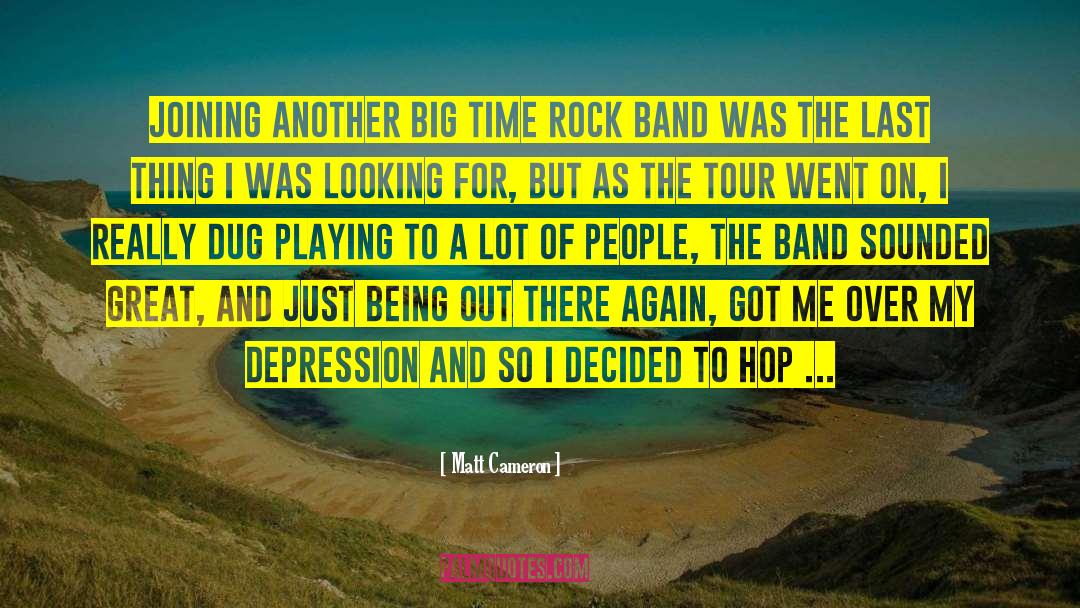 Rock Band quotes by Matt Cameron