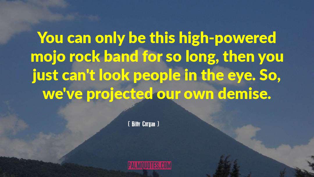 Rock Band quotes by Billy Corgan