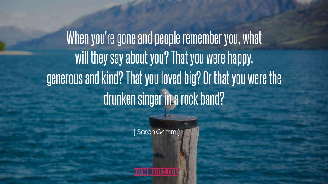 Rock Band quotes by Sarah Grimm
