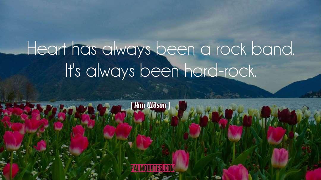 Rock Band quotes by Ann Wilson