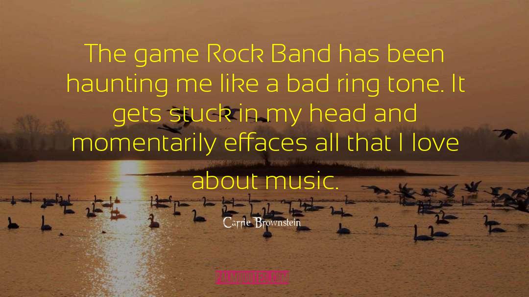 Rock Band quotes by Carrie Brownstein