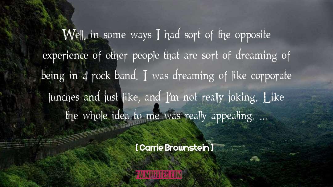 Rock Bands quotes by Carrie Brownstein