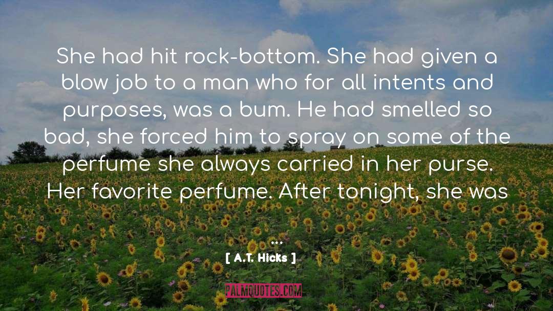 Rock Bottom quotes by A.T. Hicks