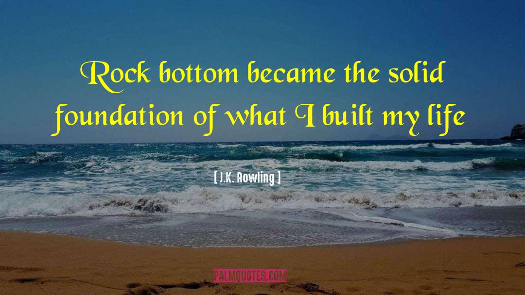 Rock Bottom quotes by J.K. Rowling