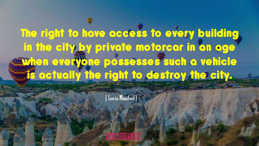 Rock City quotes by Lewis Mumford