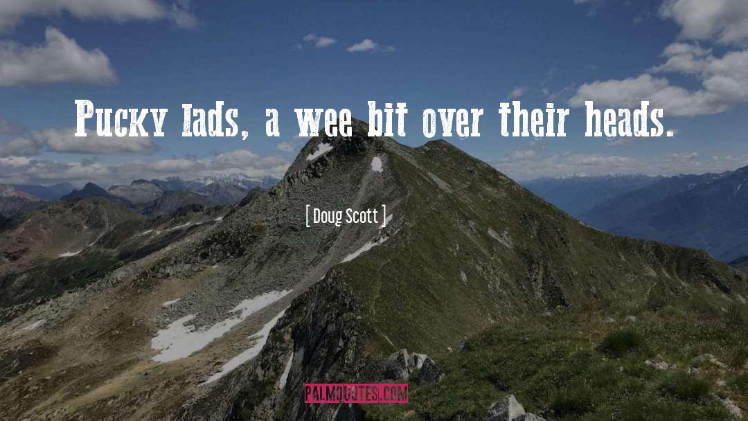 Rock Climbing Qoutes quotes by Doug Scott