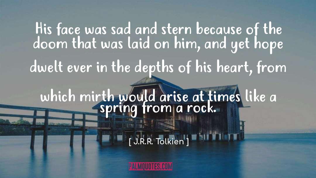 Rock Hero quotes by J.R.R. Tolkien