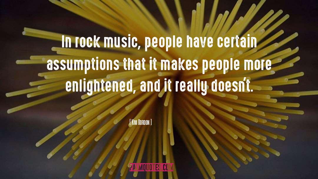 Rock Music quotes by Kim Gordon