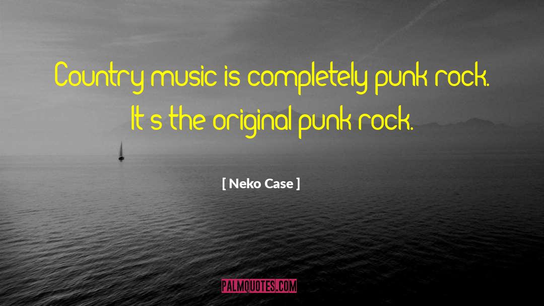 Rock Music quotes by Neko Case