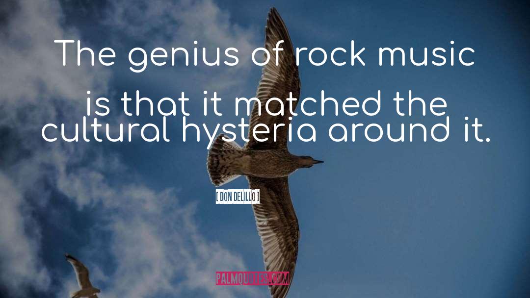 Rock Music quotes by Don DeLillo