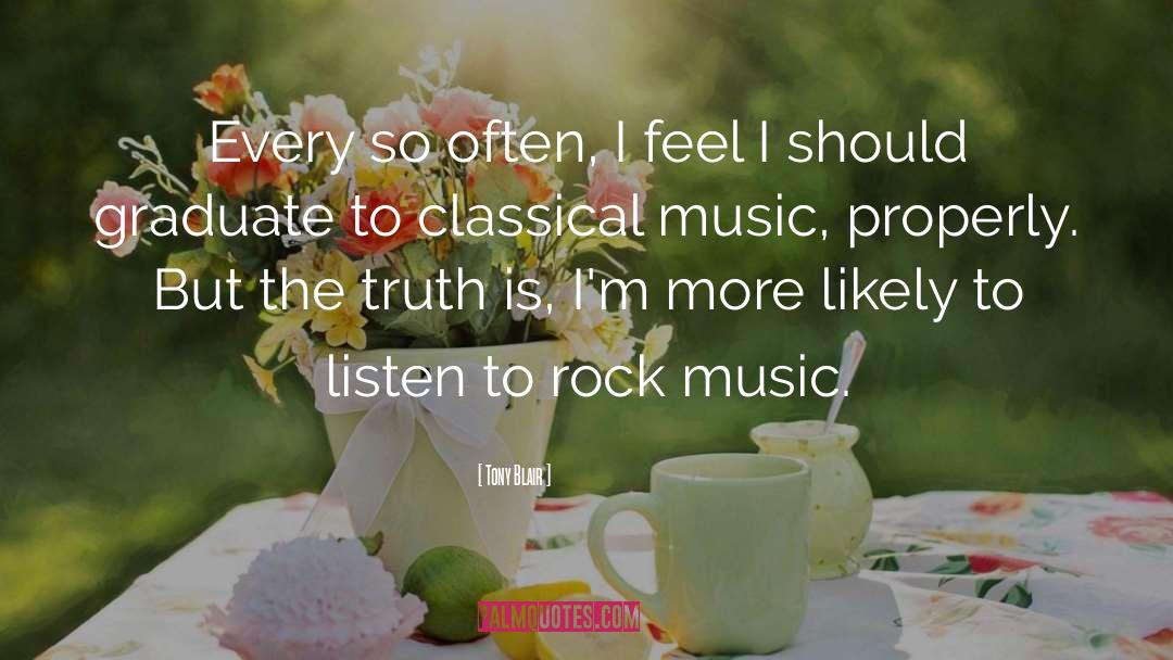 Rock Music quotes by Tony Blair