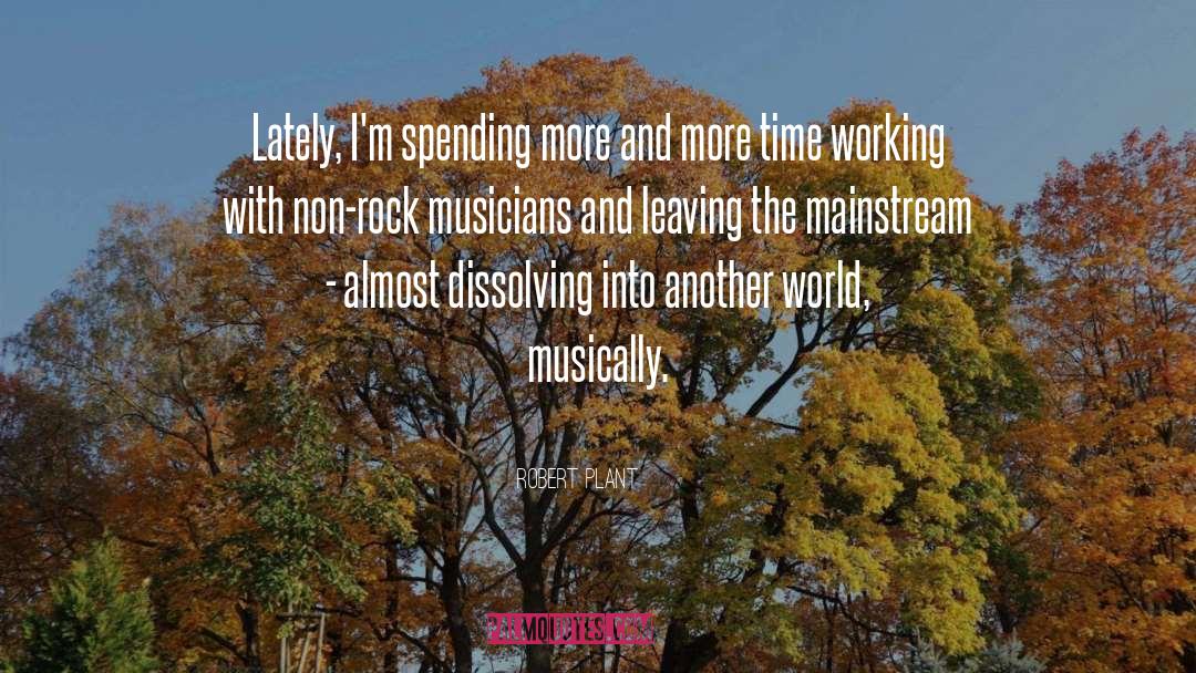Rock Musicians quotes by Robert Plant