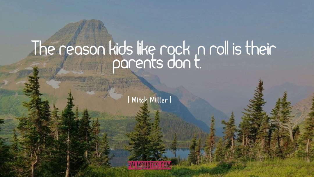 Rock N Roll quotes by Mitch Miller