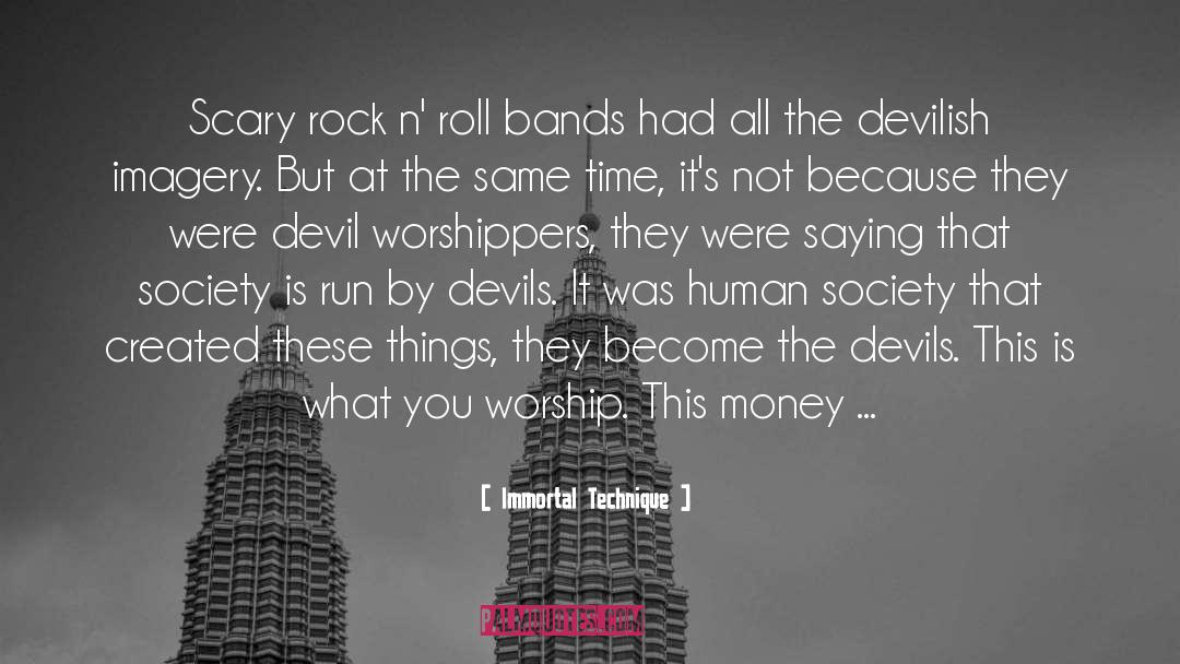 Rock N Roll quotes by Immortal Technique