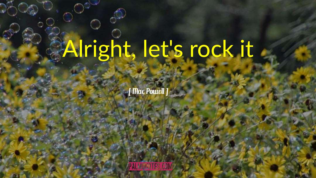 Rock Singers quotes by Mac Powell