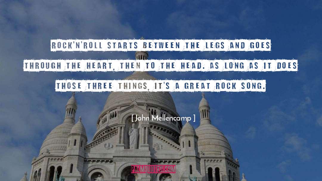 Rock Song quotes by John Mellencamp