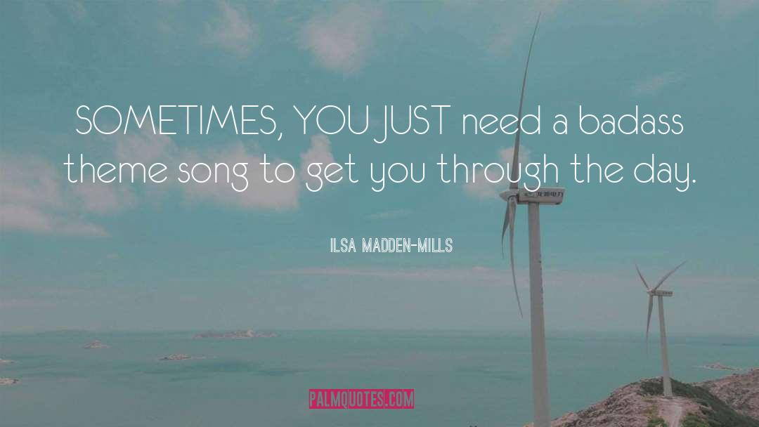 Rock Song quotes by Ilsa Madden-Mills